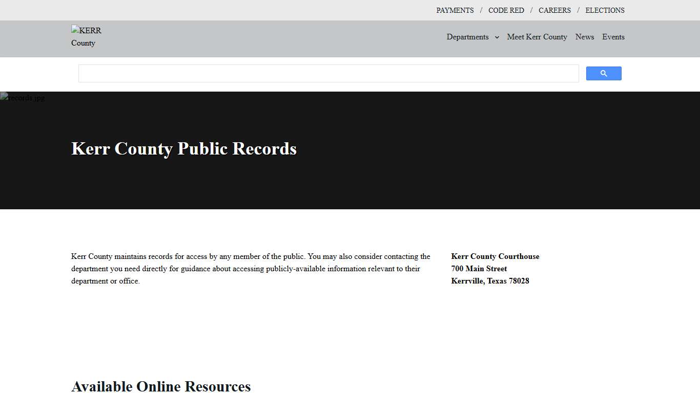 Kerr County Public Records Welcome to Kerr County Kerrville, TX